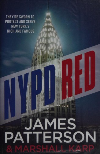 James Patterson OL22258A [Work in progress. Please do not merge James Patterson.]: NYPD Red (Hardcover, 2012, Century)