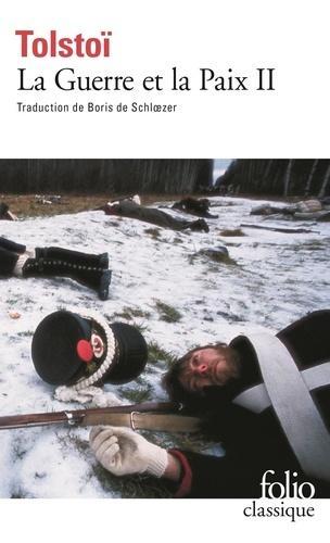 Leo Tolstoy: La Guerre et la Paix, tome 2 (French language, 2002)