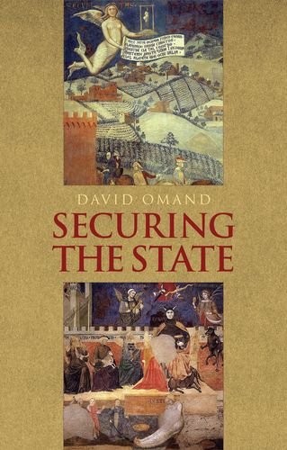 David Omand: Securing The State (Hardcover, 2010, Oxford University Press)