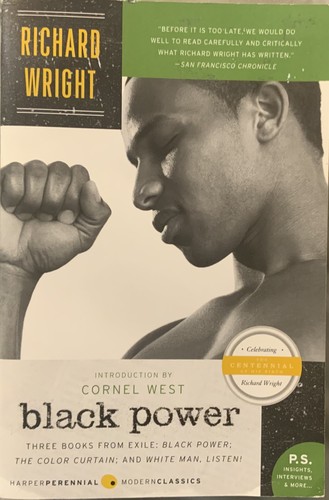 Richard Wright, Richard A. Wright: Black Power: Three Books from Exile (Paperback, 2008, Harper Perennial Modern Classics)