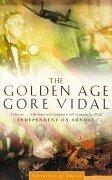 Gore Vidal: The Golden Age (Narratives of Empire) (Paperback, Abacus)