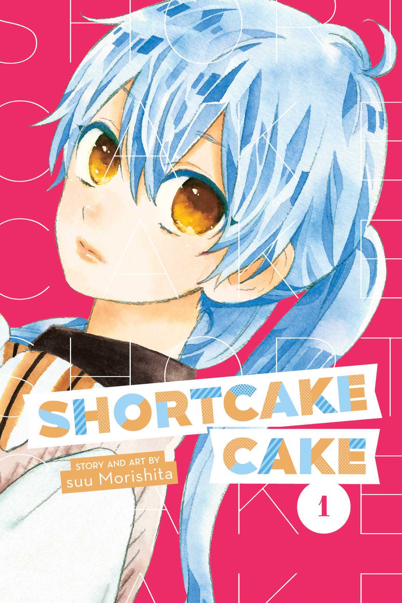 Sū Morishita: Shortcake Cake, Vol. 1 (2018, Viz Media)