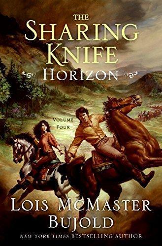 Lois McMaster Bujold: Horizon (The Sharing Knife, #4) (2009)