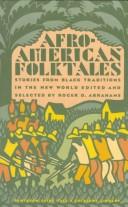 Roger D. Abrahams: Afro-American folktales (1985, Pantheon Books)
