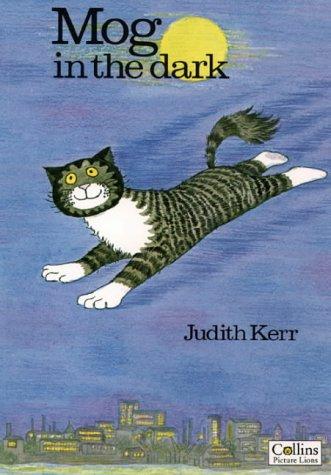 Judith Kerr: Mog in the Dark (Mog) (HarperCollins Publishers Limited, Picture Lions)