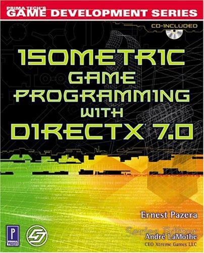 Ernest Pazera: Isometric Game Programming with DirectX 7.0 w/CD (Premier Press Game Development (Software)) (Paperback, 2001, Muska & Lipman/Premier-Trade)