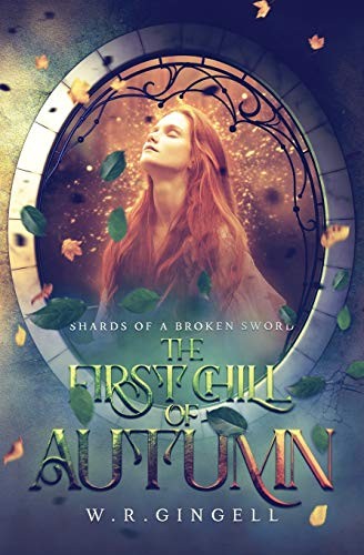 W R Gingell: The First Chill of Autumn (Paperback, 2019, W.R. Gingell)