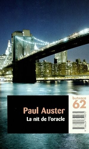 Paul Auster, Albert Nolla Cabellos: La nit de l'oracle (Paperback, Edicions 62)