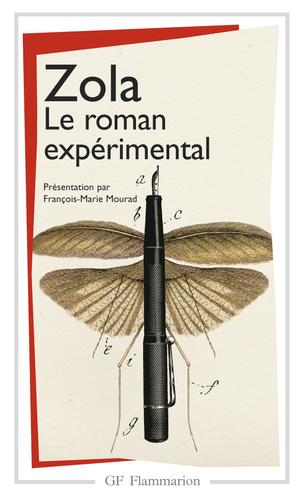Émile Zola: Le roman expérimental (French language, 2006, Flammarion)