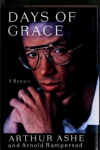 Arnold Rampersad, Arthur Ashe: Days of grace (1993)