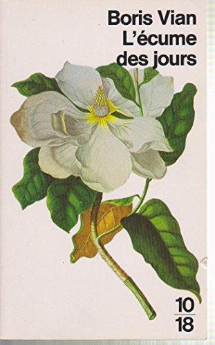 Boris Vian: L'Ecume des jours (French language, 2006, 10/18)