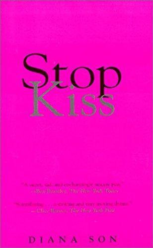 Diana Son: Stop kiss (1999)