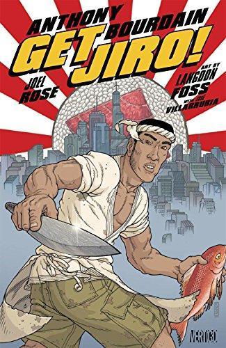 Anthony Bourdain, Joel Rose, Langdon Foss: Get Jiro! (2013)
