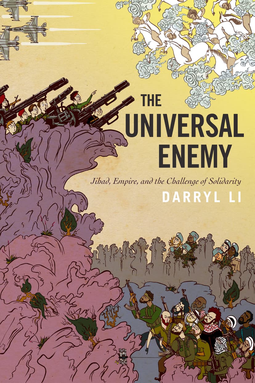 Darryl Li: Universal Enemy (2019, Stanford University Press)