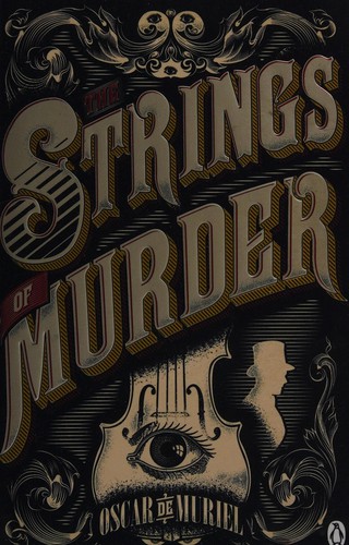 Oscar de Muriel: Strings of Murder (2015, Penguin Books, Limited)