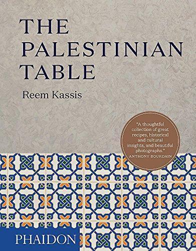 Reem Kassis, Reem Kassis: The Palestinian Table (2017)
