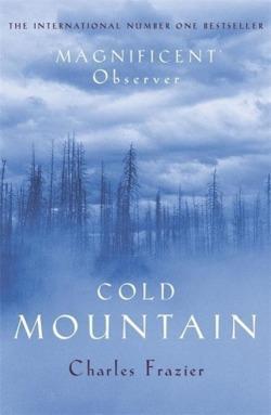 Charles Frazier, Charles Frazier: Cold Mountain (2006, Hodder & Stoughton)