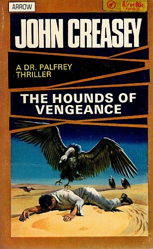 John Creasey: The Hounds of Vengeance (Paperback, 1967, Arrow)