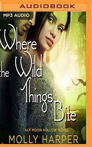 Molly Harper, Amanda Ronconi: Where the Wild Things Bite (AudiobookFormat, Audible Studios on Brilliance, Audible Studios on Brilliance Audio)
