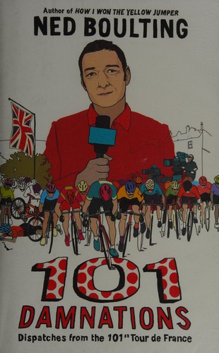 Ned Boulting: 101 Damnations (2014, Penguin Random House)