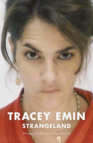 Tracey Emin: Strangeland (Paperback, 2006, Sceptre)