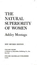 Ashley Montagu: The Natural Superiority of Women (Paperback, 1974, Collier Books)
