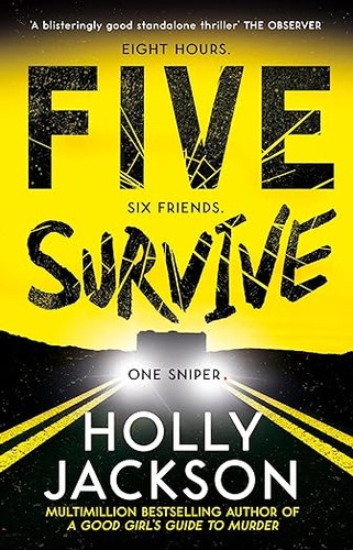 Holly Jackson: Five Survive (Paperback, Random House USA Inc)