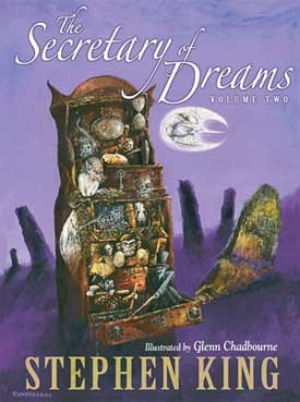 Stephen King: The Secretary of Dreams (Volume 2) (Hardcover, 2010, Cemetary Dance Publications)