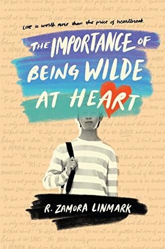 R. Zamora Linmark: The Importance of Being Wilde at Heart (Hardcover, Delacorte Press)