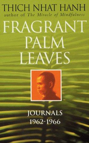 Thích Nhất Hạnh: Fragrant Palm Leaves (Paperback, 2000, Rider & Co)