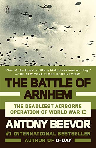 Antony Beevor: The Battle of Arnhem (Paperback, Penguin Books)