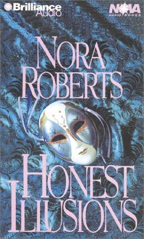 Nora Roberts: Honest Illusions (Nova Audio Books) (AudiobookFormat, 2001, Nova Audio Books, Brilliance Audio, Brand: Brilliance Audio)