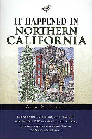 Erin H. Turner: It happened in Northern California (1999, TwoDot)