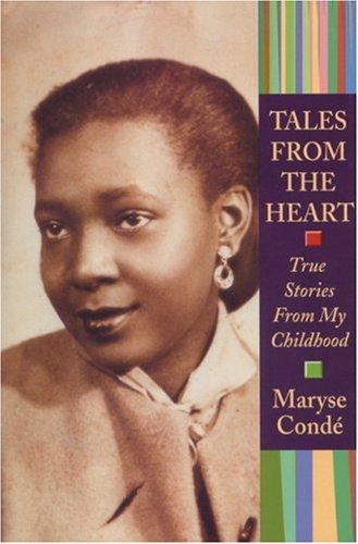 Maryse Condé, Richard Philcox: Tales from the Heart (Paperback, Soho Press)