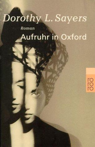 Dorothy L. Sayers: Aufruhr in Oxford. (Paperback, German language, 2001, Rowohlt TB-V., Rnb.)