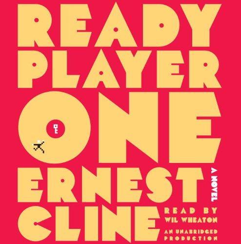 Ernest Cline: Ready Player One (2011)