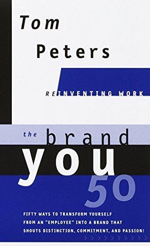 Tom Peters: The Brand You 50 : Or (1999)