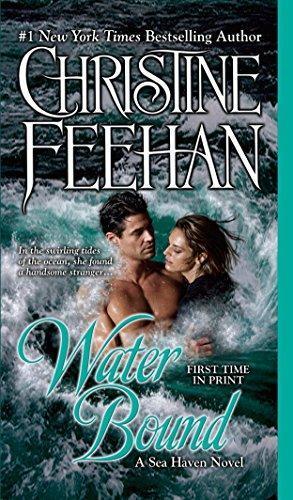 Christine Feehan: Water Bound (Sea Haven/Sisters of the Heart, #1) (2010)