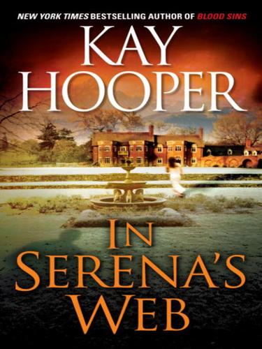 Kay Hooper: In Serena's Web (EBook, 2010, Random House Publishing Group)