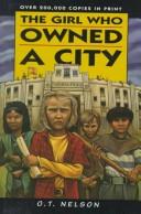 O. T. Nelson: The girl who owned a city (1995, Runestone Press)