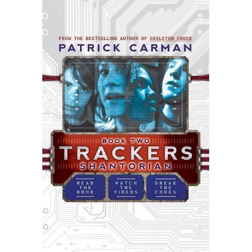 Patrick Carman: Trackers 02 Shantorian (2011, Scholastic Press)