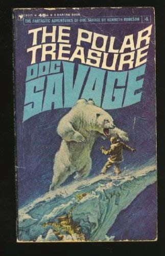 Kenneth Robeson: Polar Treasure Savage 4 (Paperback, Bantam Doubleday Dell, UNSPECIFIED VENDOR)
