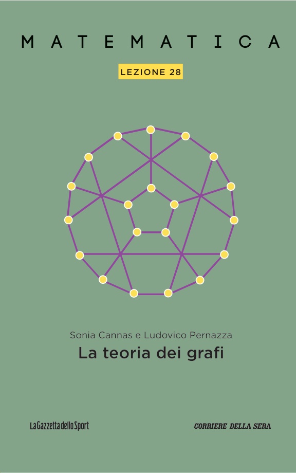 Sonia Cannas, Ludovico Pernazza: Matematica - Lezione 28: La teoria dei grafi (Paperback, italiano language, Gazzetta dello Sport)
