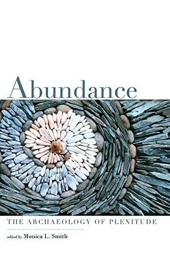 Monica L. Smith: Abundance (Hardcover, 2017, University Press of Colorado)