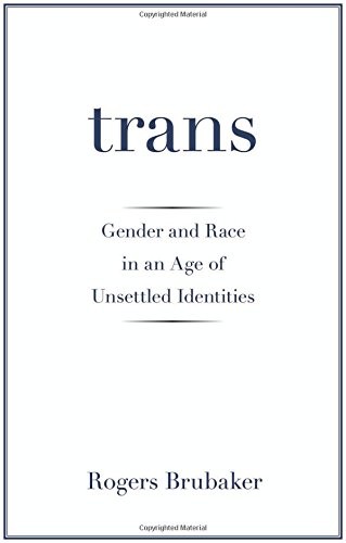 Rogers Brubaker: Trans (Paperback, Princeton University Press)