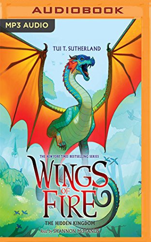 Tui Sutherland, Shannon McManus: Wings of Fire, Book 3 (AudiobookFormat, Scholastic on Brilliance Audio)
