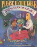 Anya Von Bremzen: Please to the table (1990, Workman Pub.)