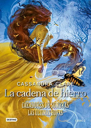 Cassandra Clare, Patricia Nunes, Cristina Carro: La cadena de hierro (Hardcover, Destino Infantil & Juvenil)