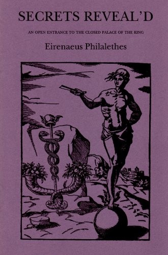Patrick Smith, Eirenaeus Philalethes, PHILALETHES: Secrets Reveal'd (Paperback, 1997, Holmes Pub Grou Llc, Holmes Pub Group Llc)