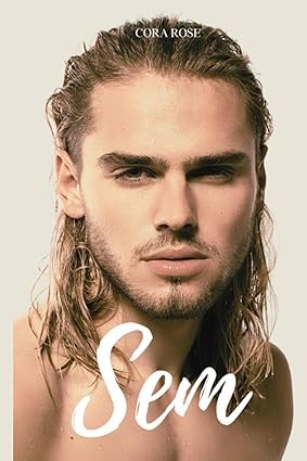 Cora Rose: Sem (2022, Auto-édition)
